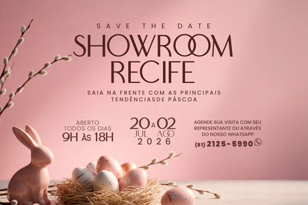 VISITA PÁSCOA | SHOWROOM RECIFE 2026