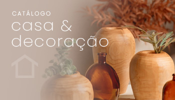 Catálogo Casa & Decoração